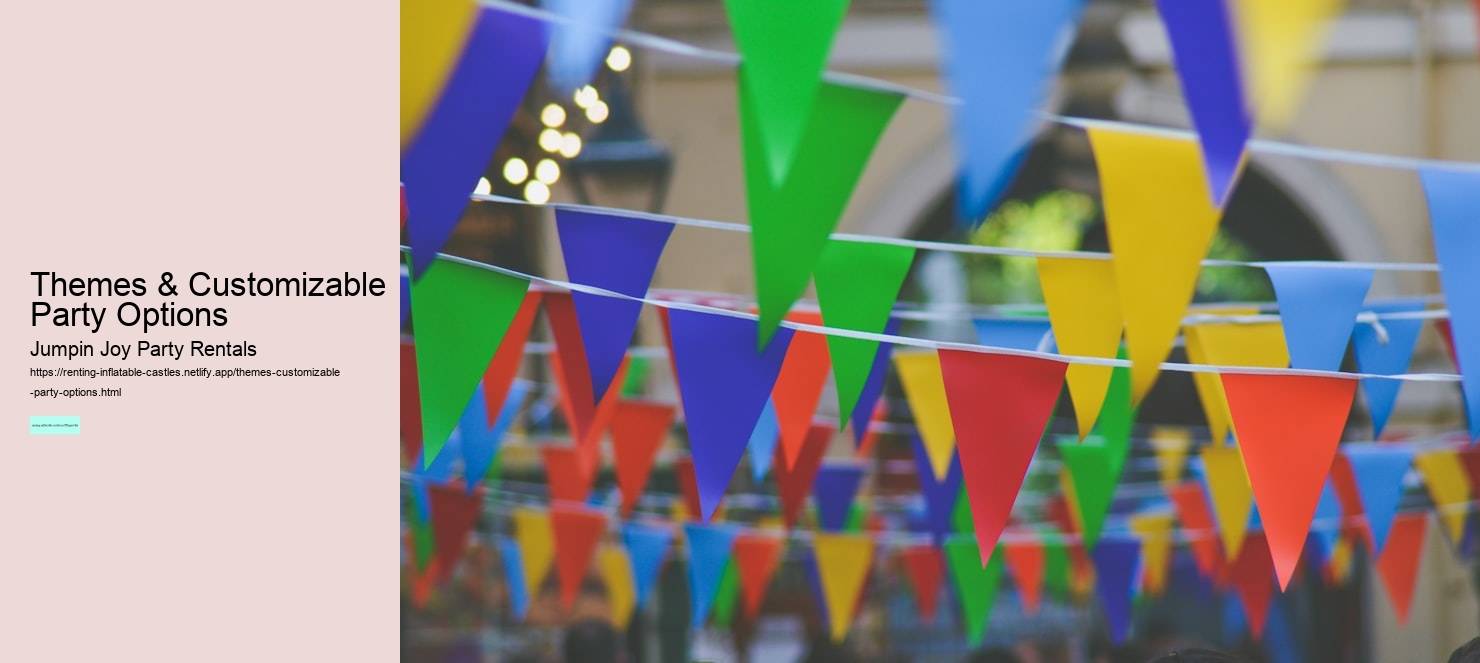 Themes & Customizable Party Options